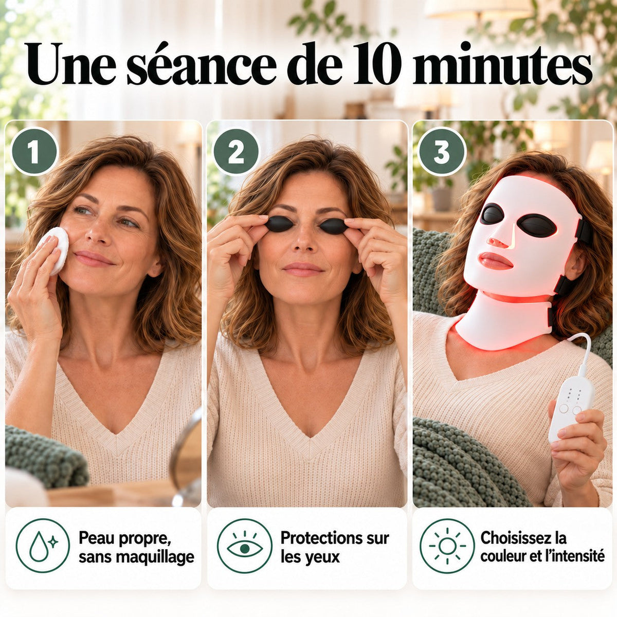 Séance de masque LED de 10 minutes en 3 étapes